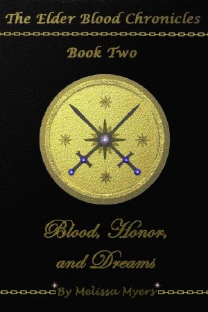 [The Elder Blood Chronicles 02] • Blood Honor and Dreams